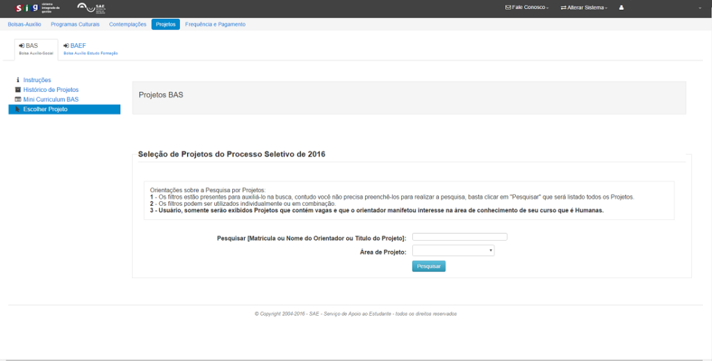 Selecionar Projeto BAS - Bolsa Auxílio-Social