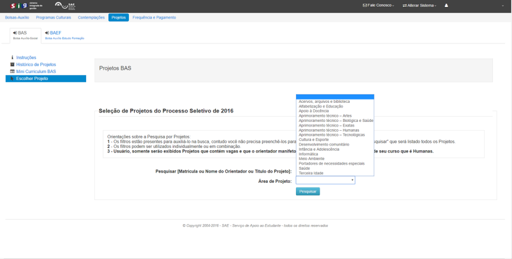 Selecionar Projeto BAS - Bolsa Auxílio-Social