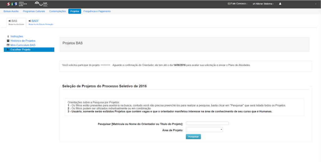 Selecionar Projeto BAS - Bolsa Auxílio-Social