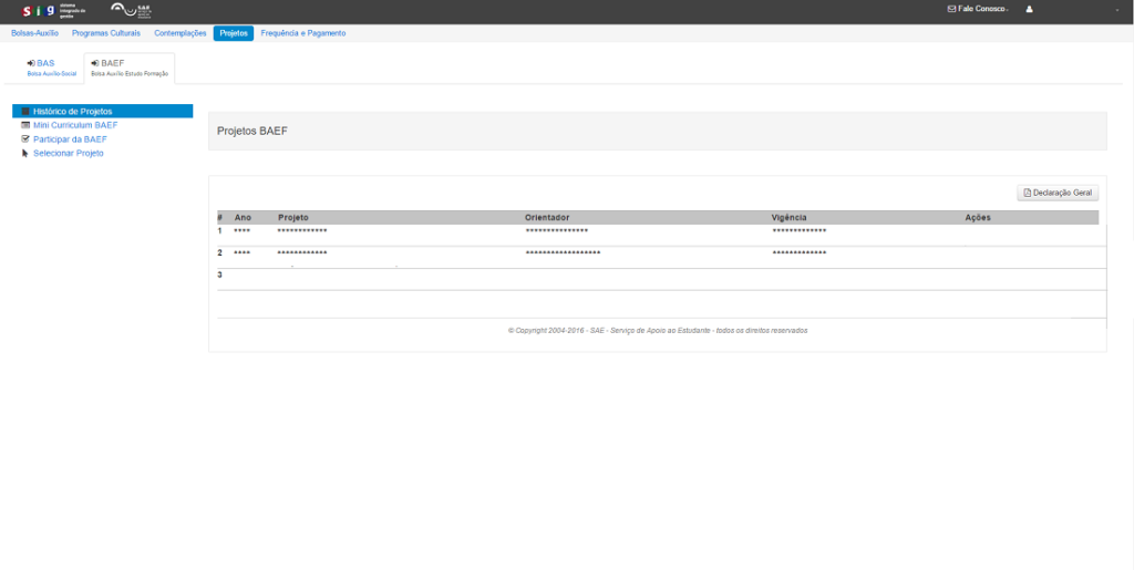 4 - O aluno terá acesso aos seguintes menu a esquerda: Históricos de Projetos, Mini Currículo BAEF, Participar da BAEF e Selecionar Projeto.